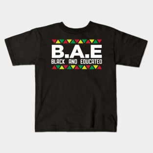 B.A.E. Black and Educated, African American, BLM, Black Pride Kids T-Shirt